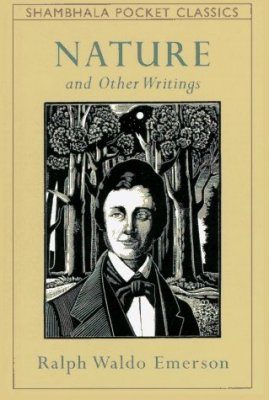 Nature and Other Writings