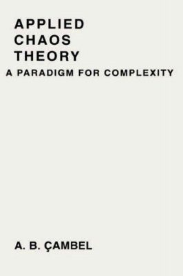 Applied Chaos Theory: A Paradigm for Complexity