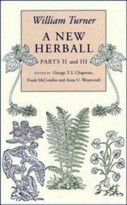 William Turner: A New Herball, Set (Parts I, II, and III)