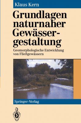 Grundlagen Naturnaher Gewässergestaltung