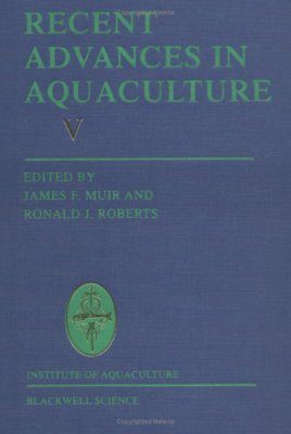 Recent Advances in Aquaculture, Volume 5