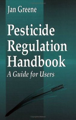 Pesticide Regulation Handbook: A Guide for Users