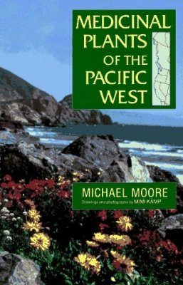 Medicinal Plants of the Pacific West