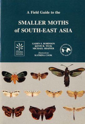 A Field Guide to the Smaller Moths of South-East Asia