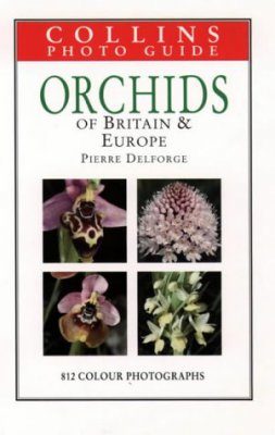 Collins Photo Guide to Orchids of Britain and Europe