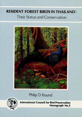 Resident Forest Birds in Thailand: Their Status and Conservation