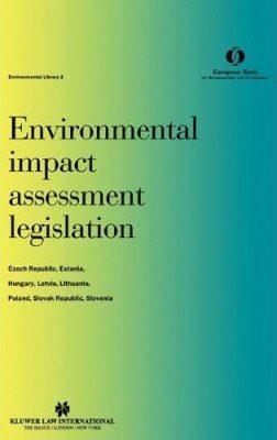 Environmental Impact Assessment Legislation
