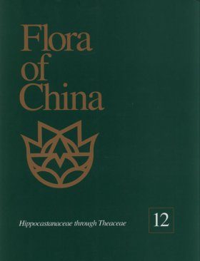 Flora of China, Volume 12: Hippocastanaceae through Theaceae