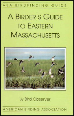 A Birder's Guide to Eastern Massachusetts