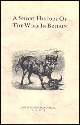 A Short History of the Wolf in Britain