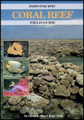 Indo-Pacific Coral Reef Field Guide