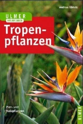 Farbatlas Tropenpflanzen