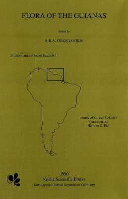Flora of the Guianas, Supplement 1: Index of Guyana Plant Collectors