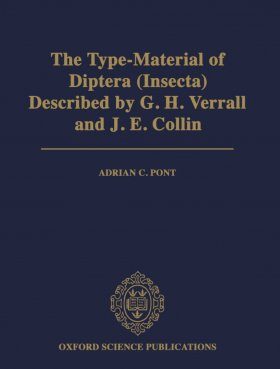 The Type-Material of Diptera (Insecta) Described by G.H. Verrall and J.E. Collin