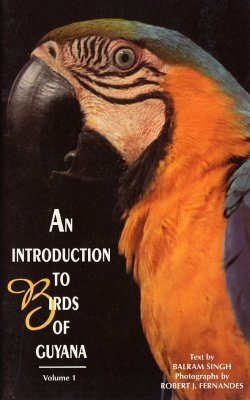 An Introduction to the Birds of Guyana