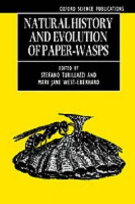 Natural History and Evolution of Paper-Wasps