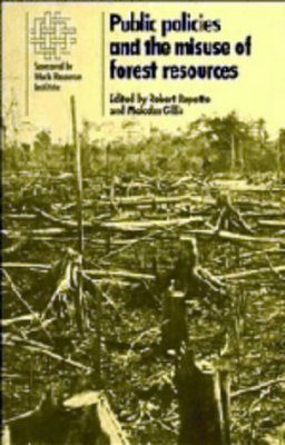 Public Policy and the Misuse of Forest Resources