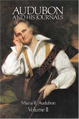 Audubon and His Journals, Volume 2