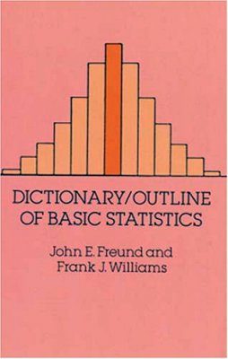 Dictionary / Outline of Basic Statistics