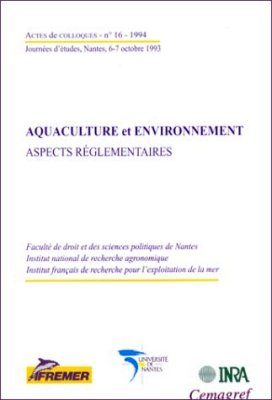 Aquaculture et Environnement: Aspects Reglementaires
