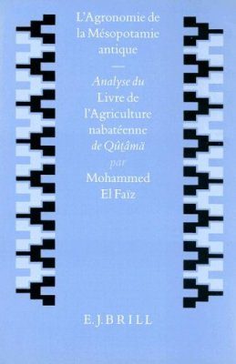 L'Agronomie de la Mesopotamie Antique