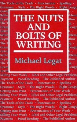 The Nuts and Bolts of Writing