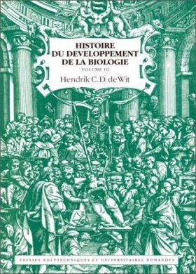 Histoire du Developpement de la Biologie, Volume 3