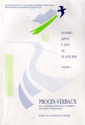 Proceedings of the Fifth Meeting of the Conference of Contracting Parties, Kushiro, Japan, 1993. Volume 1: Reports and Decisions