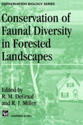 Conservation of Faunal Diversity in Forested Landscapes