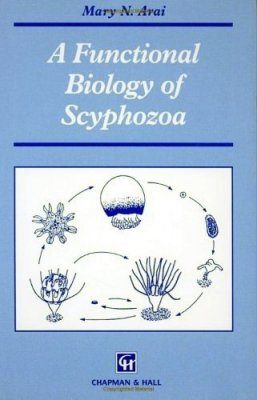 A Functional Biology of Scyphozoa