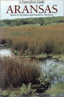 Aransas: A Naturalist's Guide