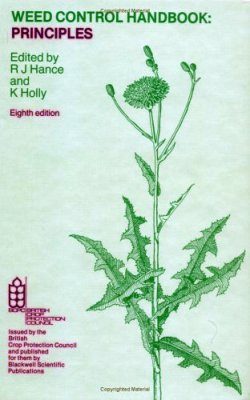 Weed Control Handbook Volume I
