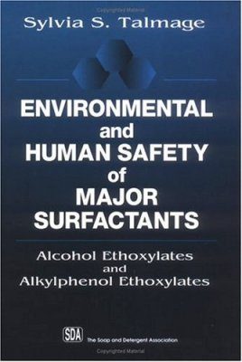 Environmental and Human Safety of Major Surfactants
