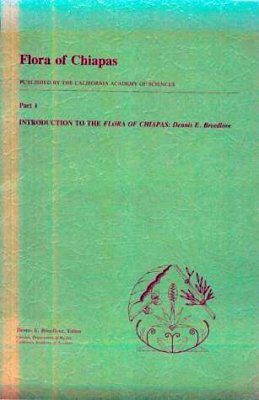 Flora of Chiapas, Part 1: Introduction
