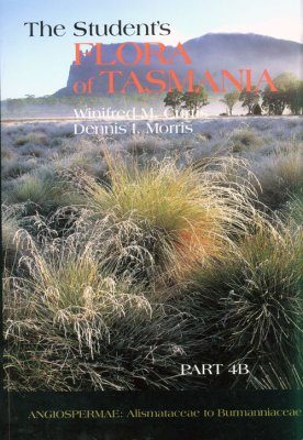 The Student's Flora of Tasmania, Part 4B