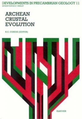 Archean Crustal Evolution