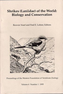 Shrikes (Laniidae) of the World: Biology and Conservation