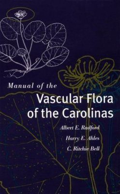 Manual of the Vascular Flora of the Carolinas