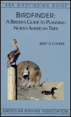 Birdfinder: A Birder's Guide to Planning North American Trips