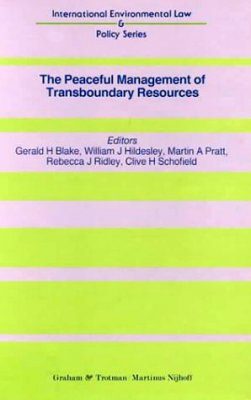 The Peaceful Management of Transboundary Resources