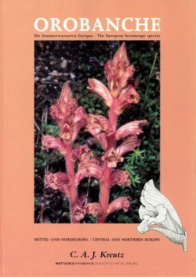 Orobanche: The European Broomrape Species: A Field Guide / Die Sommerwurzarten Europas: Ein Bestimmungsbuch, Volume 1