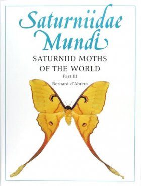 Saturniidae Mundi, Volume 3