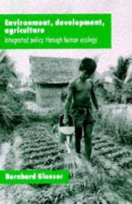 Environment, Development, Agriculture