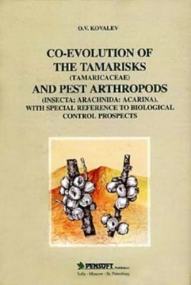 Coevolution of the Tamarisks (Tamaricaceae) and Pest Arthropods (Insecta: Arachnida: Acarina), with Special Reference to Biological Control Prospects