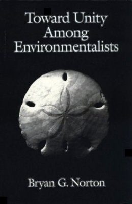 Toward Unity Among Environmentalists