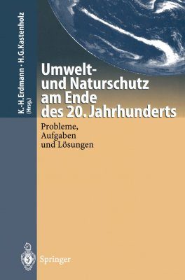 Umwelt und Naturschutz am Ende des 20. Jahrhunderts