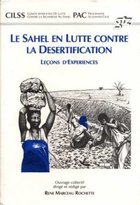 Le Sahel en Lutte Contre la Desertification