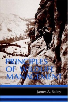 Principles of Wildlife Management