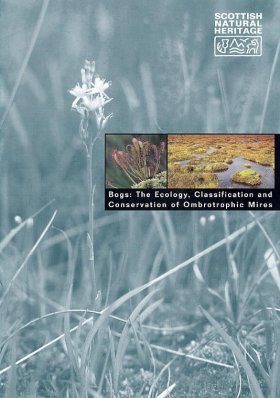 Bogs: The Ecology, Classification and Conservation of Ombrotrophic Mires