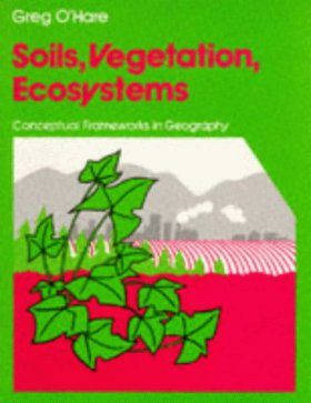 Soils, Vegetation, Ecosystems